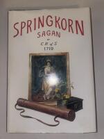 Springkornsagan : i dr&ouml;mvit gl&ouml;mskas skimmer : av C. H. af S 1719
