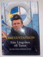 Fr&aring;n L&aring;ngviken till Tarsus : en segling genom livet