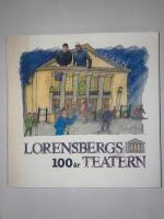  Lorensbergsteatern 100 &aring;r