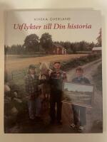 Utflykter till din historia