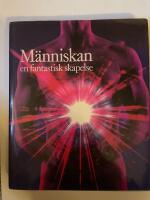 M&auml;nniskan : en fantastisk skapelse