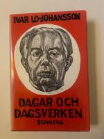 Dagar och dagsverken : debatter och memoarer