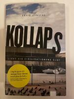 Kollaps : livet vid civilisationens slut