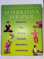 Illustrerad uppslagsbok om alternativa terapier