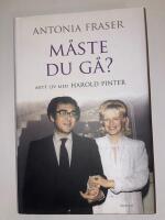 M&aring;ste du g&aring;? : mitt liv med Harold Pinter