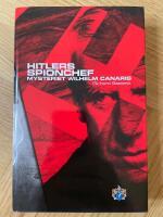 Hitlers spionchef : mysteriet Wilhelm Canaris
