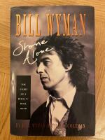 Stone alone : the story of a rock 'n' roll band