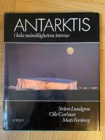 Antarktis i hela m&auml;nsklighetens intresse