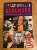 G&ouml;kungen : en bok om ett &auml;ventyrligt och ibland farligt leverne