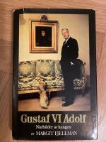 Gustaf VI Adolf : n&auml;rbilder av kungen