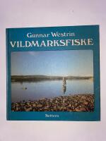 Vildmarksfiske : vandringar i solens land