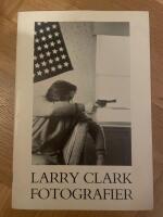 LARRY CLARK FOTOGRAFIER