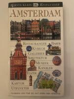 Amsterdam : [restauranger, barer, kyrkor, gallerier, arkitektur ...]