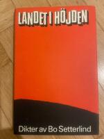 Landet i h&ouml;jden : dikter
