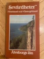 Sev&auml;rdheter i Dalsland och V&auml;sterg&ouml;tland