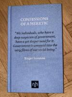 Confessions of a Heretic