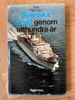 Svenska Lloyd genom etthundra &aring;r