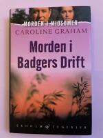  Morden i Midsomer - Morden i Badgers Drift av Inbunden bok. Semic. 2008. 288 s. Inbunden. F&ouml;rlagskartonnage. 22x14cm. 