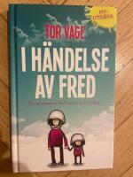 I h&auml;ndelse av fred: om att skapa en v&auml;rld som inte &auml;r s&aring; dum