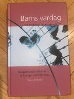 Barns vardag i det senmoderna samh&auml;llet