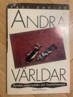 Andra v&auml;rldar : rymden, superrymden och kvantuniversum