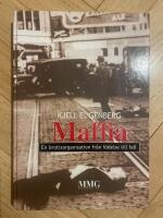 Maffia - en brottsorganisation fr&aring;n f&ouml;delse till fall