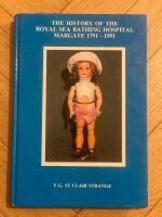 The history of the Royal Sea Bathing Hospital Margate 1791-1991
