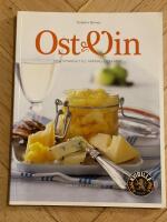 Ost & Vin - nya smaker till vardag och fest