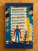 Sanningen och ingenting annat &auml;n