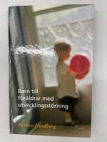 Barn till f&ouml;r&auml;ldrar med utvecklingsst&ouml;rning