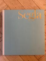 Segla. Tretton ber&auml;ttelser om segling i dikt och verklighet
