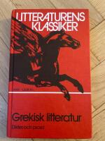 Litteraturens klassiker i urval och &ouml;vers&auml;ttning