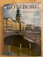 G&Ouml;TEBoRG -  Staden vid &auml;lv och hav