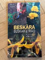 Besk&auml;ra buskar och tr&auml;d : Redskapen, tekniken, tidpunkten