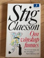 Om v&auml;nskap funnes