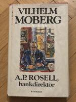 A.P. Rosell, bankdirekt&ouml;r