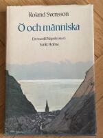  &Ouml; och m&auml;nniska. En resa till Napoleons &ouml; - Sankt Helena av Inbunden bok.g.