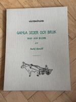 V&auml;sterg&ouml;tland. Gamla seder och bruk. Text och bilder