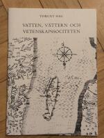 Vatten, V&auml;ttern och vetenskapssociteten