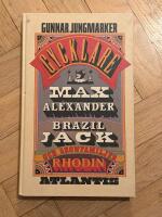 Gycklare - G&oslash;glere : Max Alexander, Brazil Jack och showfamiljen Rhodin
