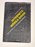 Internets m&ouml;rka sidor - om cyberhot och informationskrigf&ouml;ring