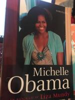 Michelle Obama : en biografi av Liza Mundy