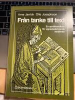 Fr&aring;n tanke till text - En spr&aring;khandbok f&ouml;r uppsatsskrivande studenter