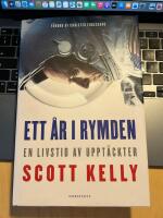 Ett &aring;r i rymden : en livstid av uppt&auml;ckter