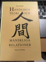 Handlingsteori och m&auml;nskliga relationer