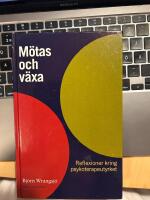 M&ouml;tas och v&auml;xa : (ny utg)
