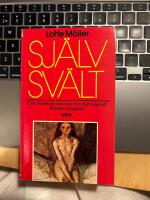 Sj&auml;lvsv&auml;lt : om anorexia nervosa och behovet att f&ouml;rneka kroppen