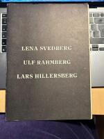 Lena Svedberg, Ulf Rahmberg, Lars Hillersberg