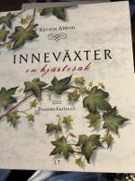 Innev&auml;xter - en hj&auml;rtesak