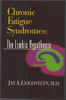 Chronic Fatigue Syndromes: The Limbic Hypothesis 